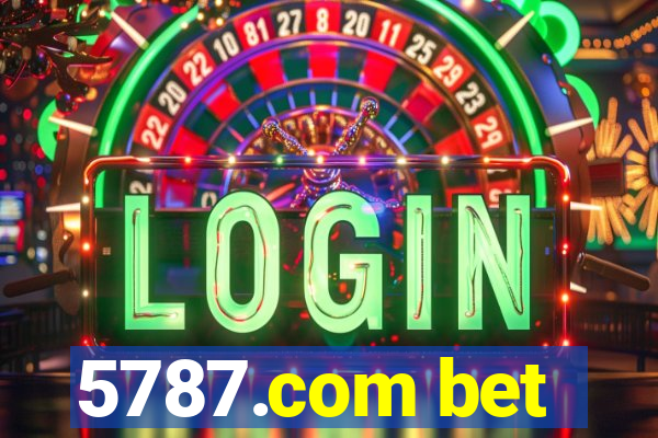 5787.com bet